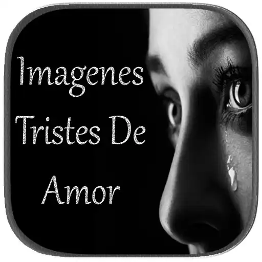Play Imagenes Tristes De Amor y fra APK