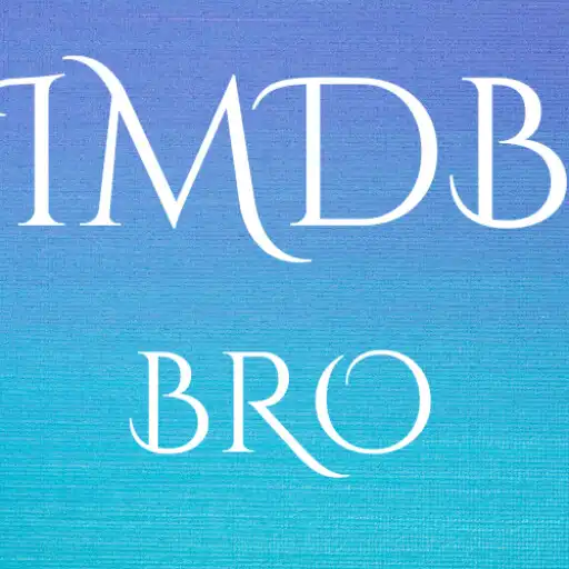 Play IMDb Bro APK