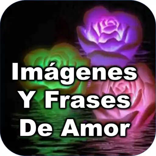 Play Imágenes y frases de amor APK Play Imágenes y frases de amor APK