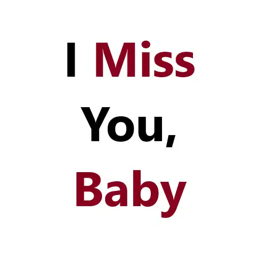 Play I Miss You Baby Quotes APK Play I Miss You Baby Quotes APK