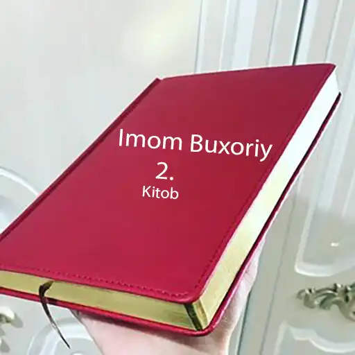 Play Imom Buxoriy Hadislari 2-Kitob APK Play Imom Buxoriy Hadislari 2-Kitob APK