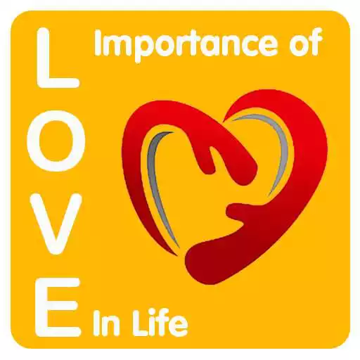 Play Importance Of Love In Life. APK