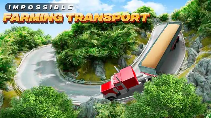 Play Impossible Farming Transport Simulator