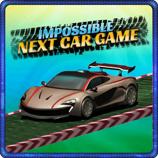 Play Impossible Next Car Game APK