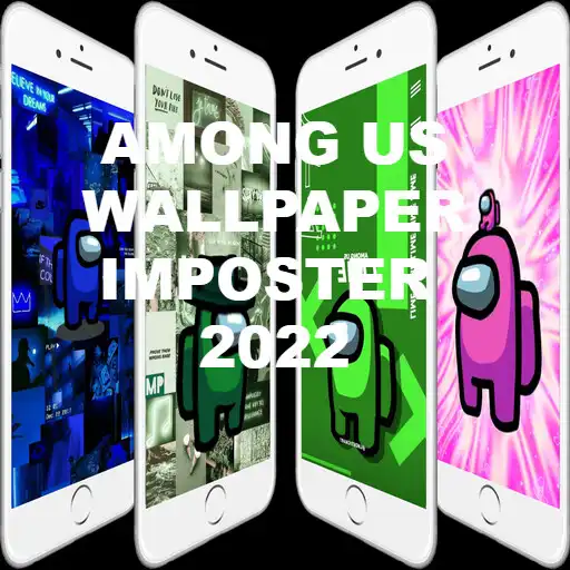 Play IMPOSTER wallpapper zAMONGz APK
