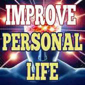 Free play online Improve Your Personal Life Now APK