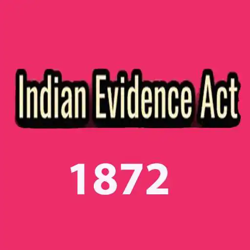 Run free android online INDIAN EVIDENCE ACT APK
