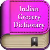 Free play online Indian Grocery Dictionary APK Free play online Indian Grocery Dictionary APK