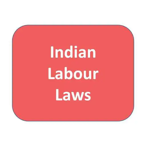 Free play online Indian Labour Laws APK Free play online Indian Labour Laws APK