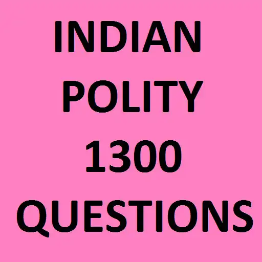 Run free android online Indian Polity 1300 Questions APK