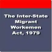 Free play online India - The Inter-State Migrant Workemen Act 1979 APK