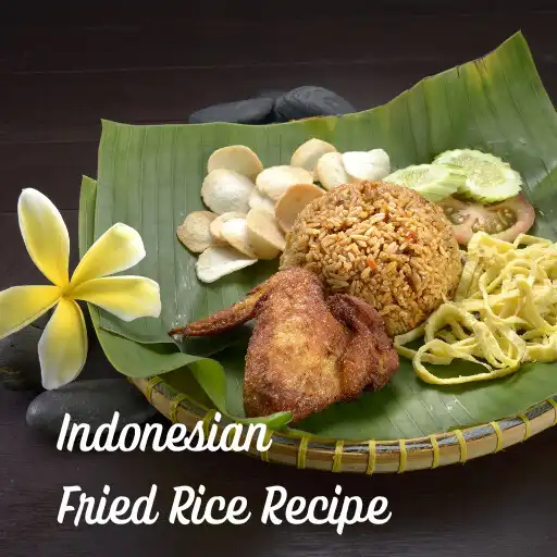 Play Indonesian Fried Rice Recipes APK
