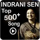 Free play online Indrani Sen bangla hits songs APK Free play online Indrani Sen bangla hits songs APK