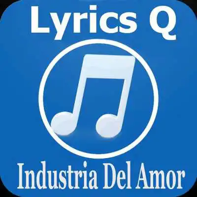 Play Industria Del Amor Lyrics Q