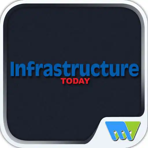 Run free android online Infrastructure Today APK