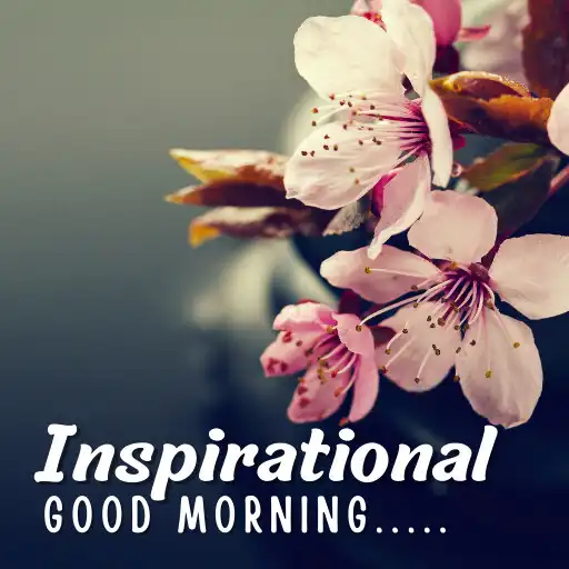 Play Inspirational Good Morning APK Play Inspirational Good Morning APK