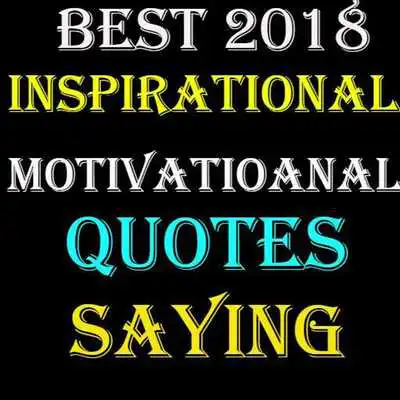 Play Inspirational quotes Saying 2018 Play Inspirational quotes Saying 2018
