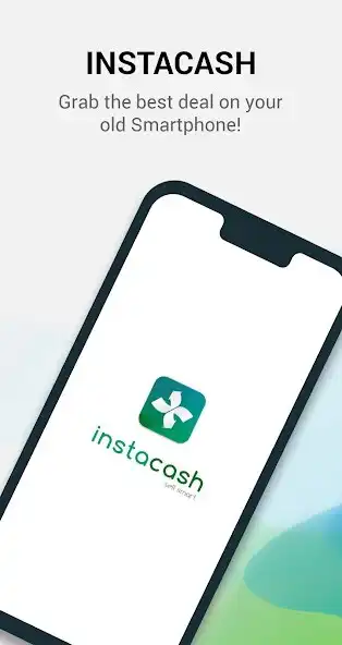 Play InstaCash - Sell Used Phone  and enjoy InstaCash - Sell Used Phone with UptoPlay