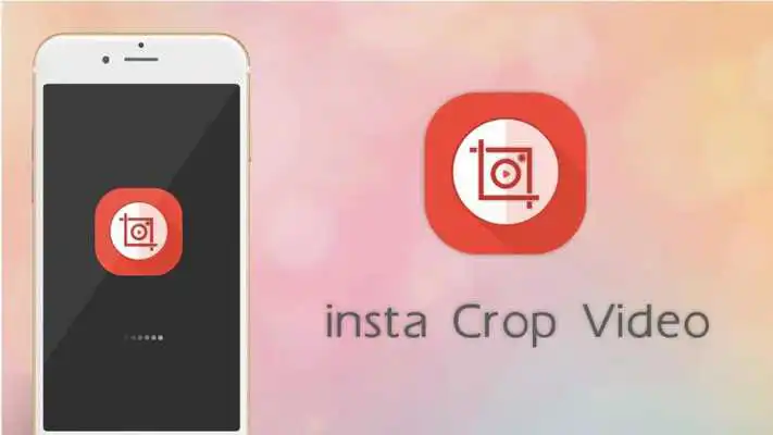 Play InstaCrop Video