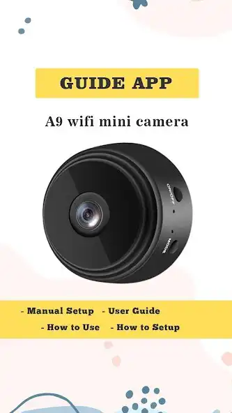 Play instruction A9 wifi mini cam  and enjoy instruction A9 wifi mini cam with UptoPlay