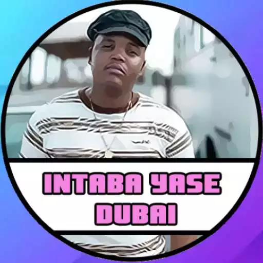 Play Intaba Yase Dubai Songs APK