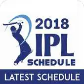 Free play online IPL 2018 Season 11 Full Schedule and Team List APK Free play online IPL 2018 Season 11 Full Schedule and Team List APK