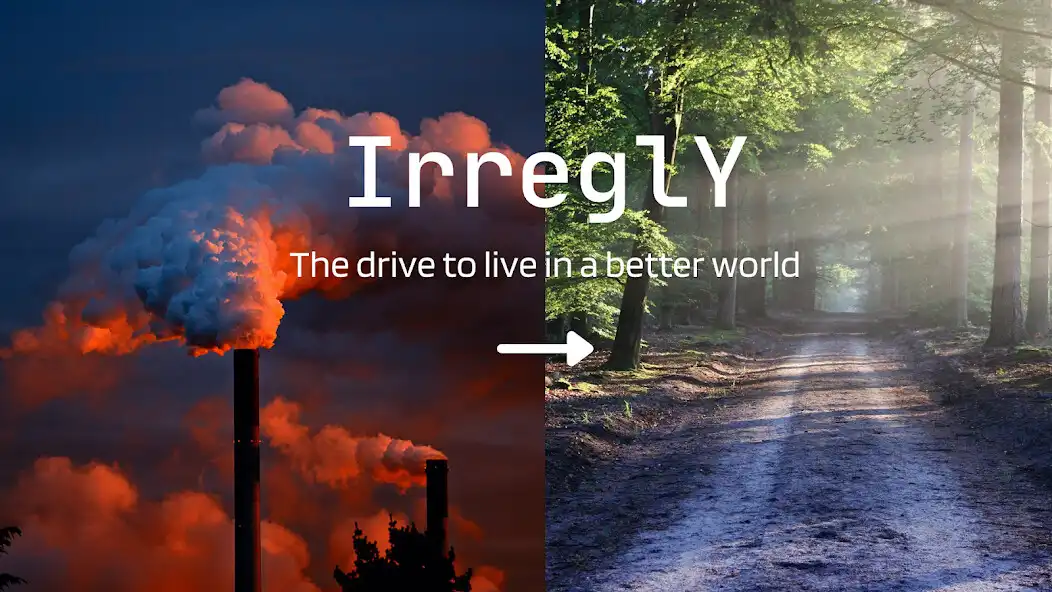 Play IrreglY - The Drive to live in a better World  and enjoy IrreglY - The Drive to live in a better World with UptoPlay