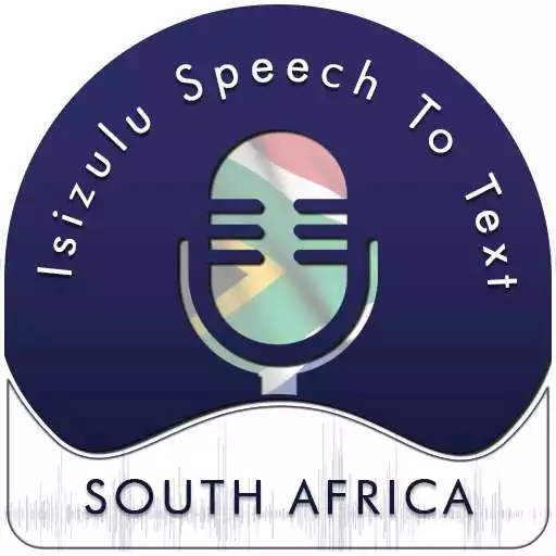 Play Isizulu Speech To Text - Notes APK