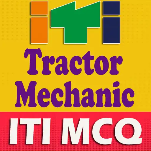 Play ITI Tractor Mechanic Trade MCQ Tests Pocket App APK