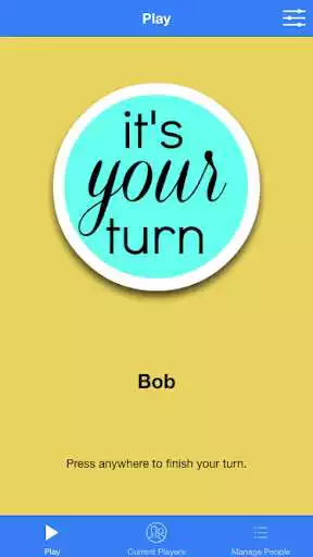 Play Its Your Turn