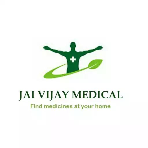 Play JAI VIJAY MEDICAL STORE APK Play JAI VIJAY MEDICAL STORE APK