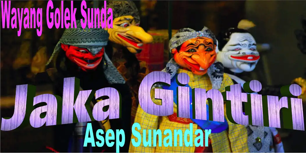 Play Jaka Gintiri Wayang Golek  and enjoy Jaka Gintiri Wayang Golek with UptoPlay