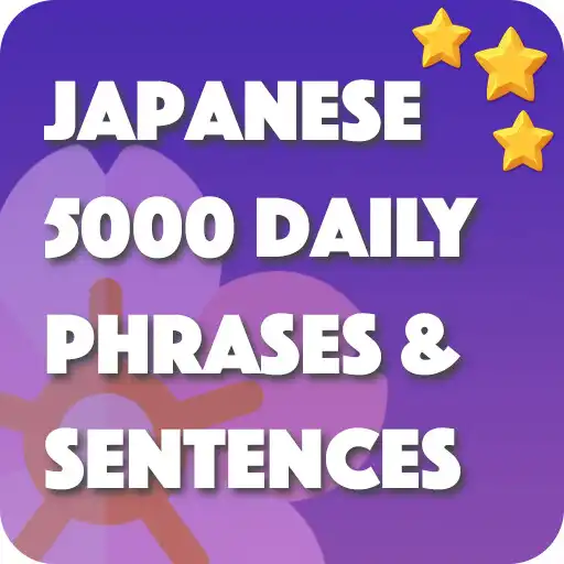Play Japanese 5000 Daily Phrases Sentences APK Play Japanese 5000 Daily Phrases Sentences APK