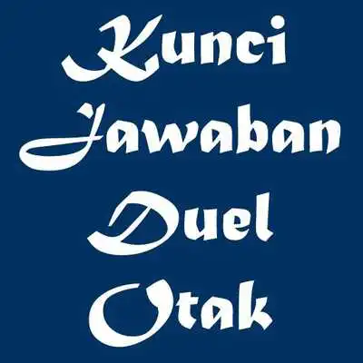 Play Jawaban Duel Otak Play Jawaban Duel Otak