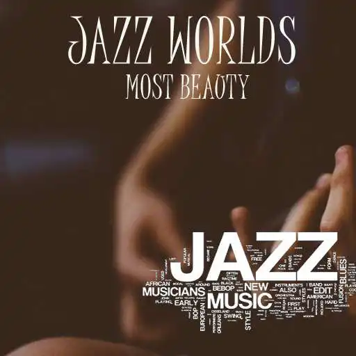 Free play online Jazz World's most Beautiful APK Free play online Jazz World's most Beautiful APK