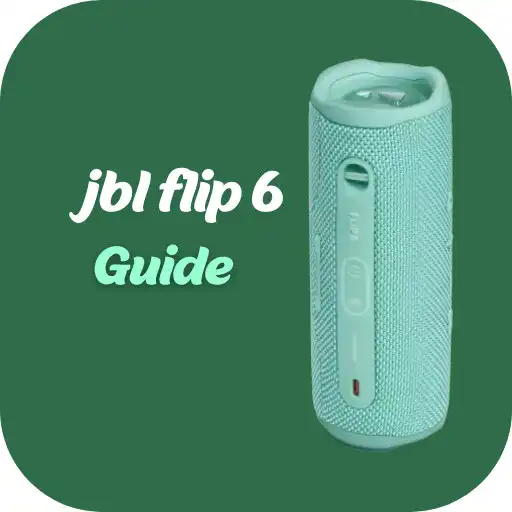 Play jbl flip 6 Guide APK
