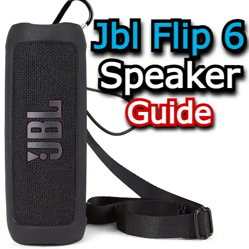 Play Jbl Flip 6 Speaker Guide APK
