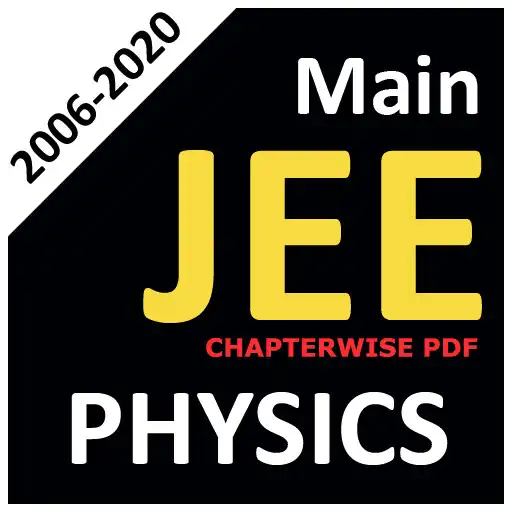 Play JEE MAIN PHYSICS CHAPTERWISE MCQ PDF APK Play JEE MAIN PHYSICS CHAPTERWISE MCQ PDF APK