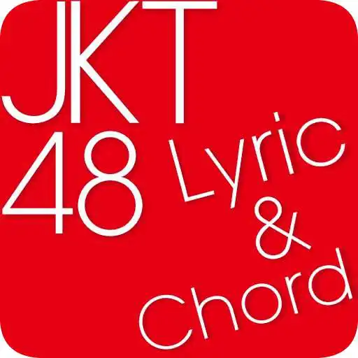 Run free android online JKT48 Lyric & Chord APK