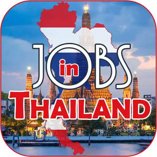 Play Jobs in Thailand - Bangkok Jobs APK Play Jobs in Thailand - Bangkok Jobs APK