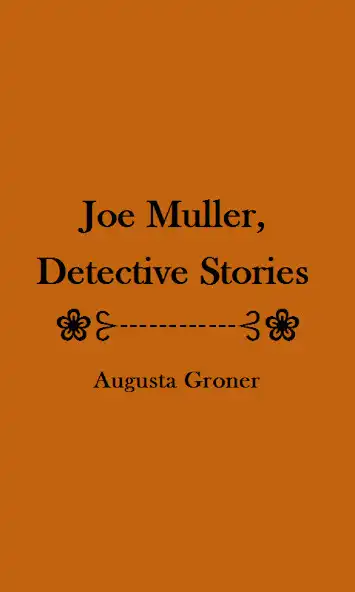 Play Joe Muller: Detective Stories  and enjoy Joe Muller: Detective Stories with UptoPlay
