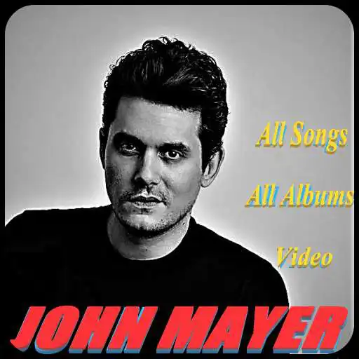 Play John Mayer All Songs, All Albums Music Video APK