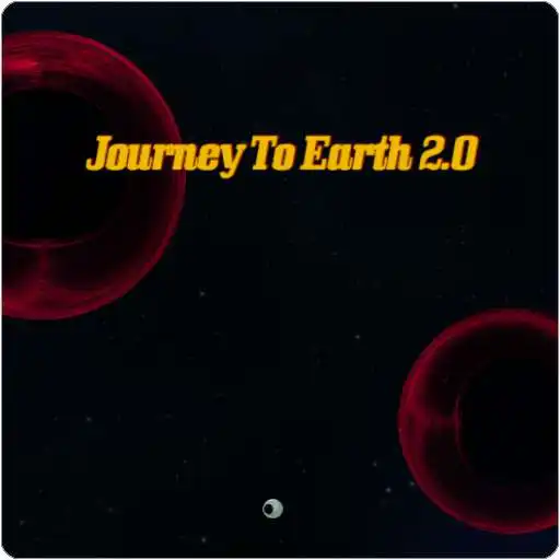 Play Journey To Earth 2.0 APK