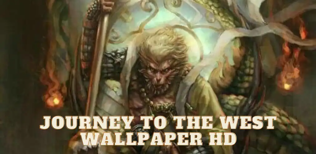 Play Journey to the West Wallpaper  and enjoy Journey to the West Wallpaper with UptoPlay