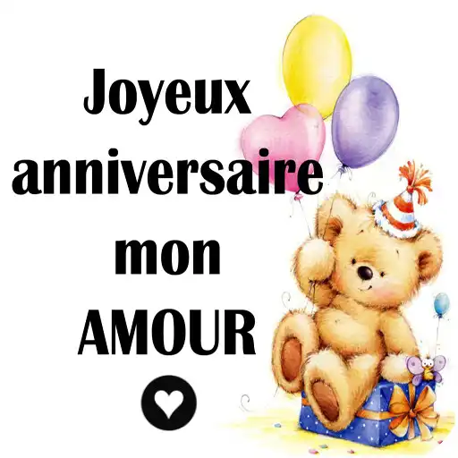 Play Joyeux Anniversaire Mon Amour APK Play Joyeux Anniversaire Mon Amour APK
