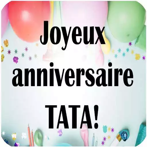 Play JOYEUX ANNIVERSAIRE TANTE APK