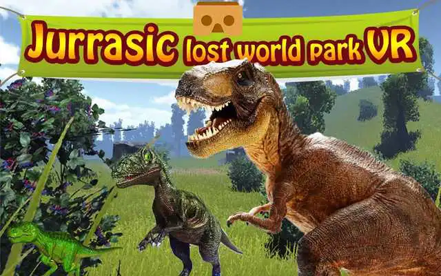Play Jurassic Lost World Park VR