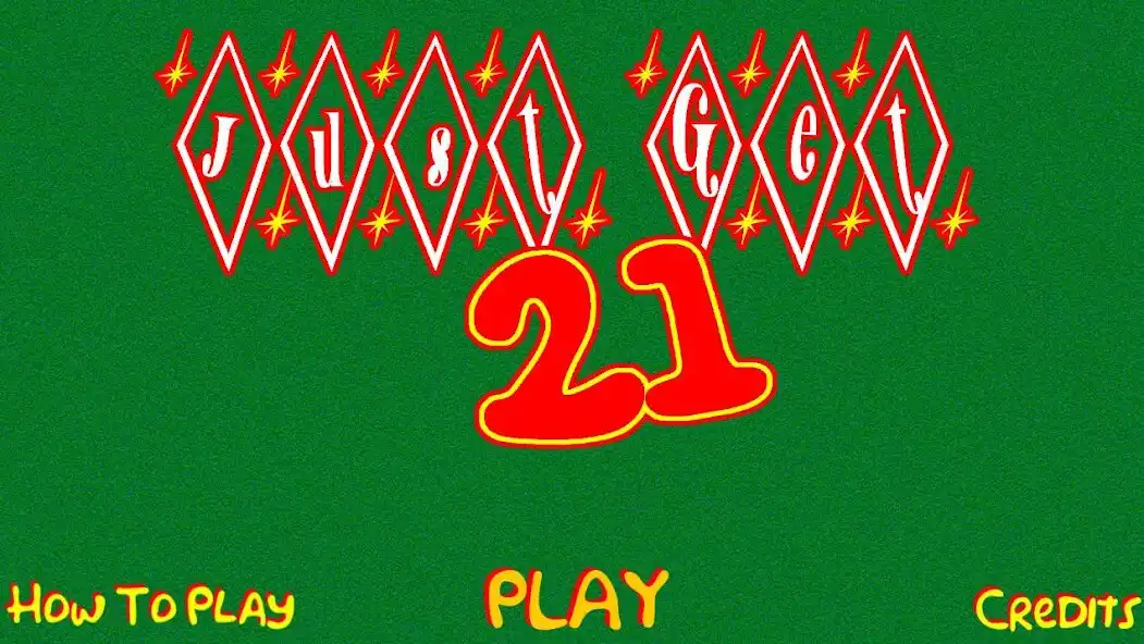 Play Just Get 21  and enjoy Just Get 21 with UptoPlay
