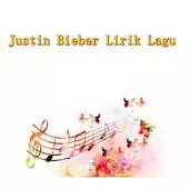 Free play online Justin Bieber Lirik Lagu APK