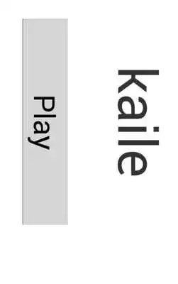 Play kaile
